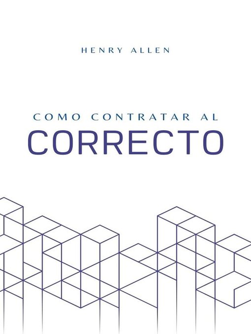 Title details for Como Contratar al Correcto by Henry Allen - Available